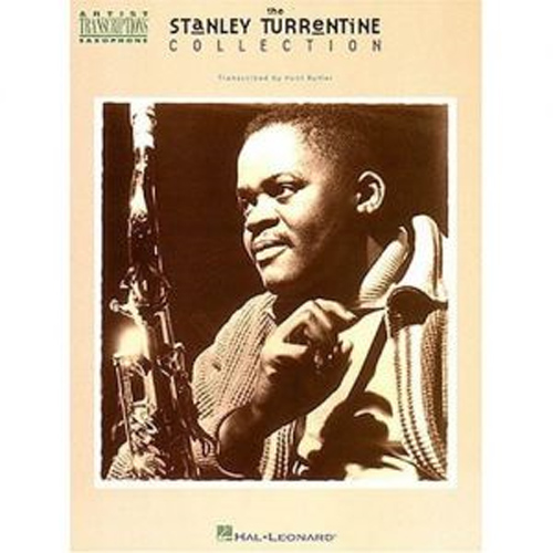 HAL LEONARD / The Stanley Turrentine Collection (Artist Transcriptions)