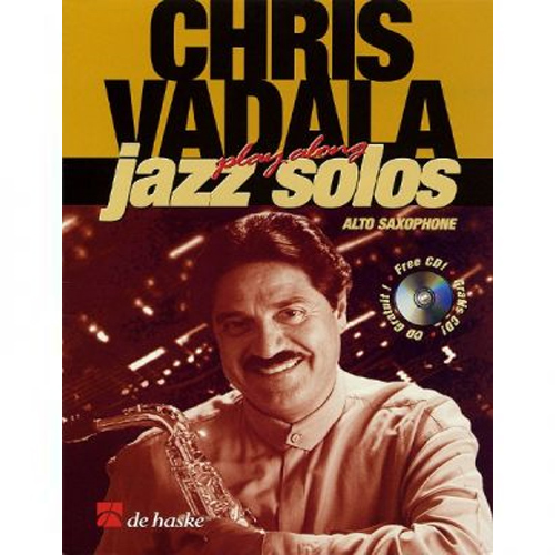 De Haske / Chris Vadala - Play Along Jazz Solos (Alto Saxophone)