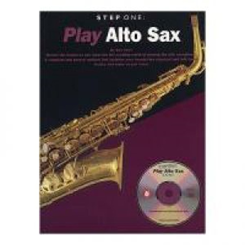 Step One: Play Alto Sax (Book/CD)