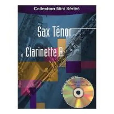 Collection Mini Series: Sax Tenor Et Clarinette Bb (Book/CD)