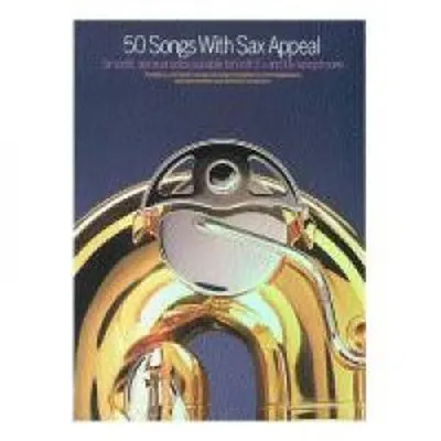 50 Songs With Sax Appeal