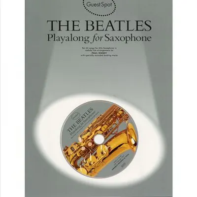 Wise Publications / Guest Spot: The Beatles Playalong For Saxophone
