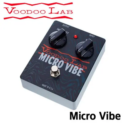 Voodoo Lab 기타이펙터 Micro Vibe