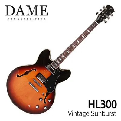 DAME 일렉기타 세미할로우 HL 300 Vintage Sunburst