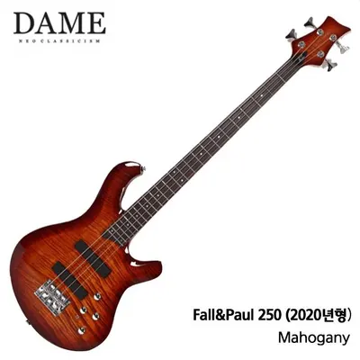 DAME 일렉베이스 Fall＆Paul 250 MA (데임 폴앤폴250 마호가니)