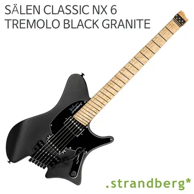 Strandberg 스트랜드버그 일렉기타 Salen Classic NX6 Tremolo Black Granite