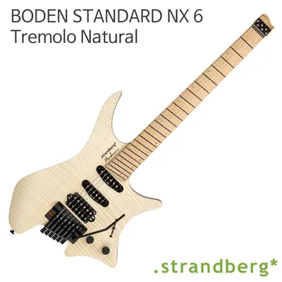 Strandberg 스트랜드버그 일렉기타 Bodern Standard NX6 Tremolo Natural