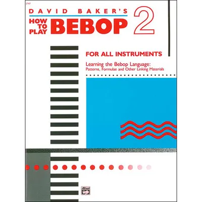 How to Play Bebop Volume 2 [00-2747]