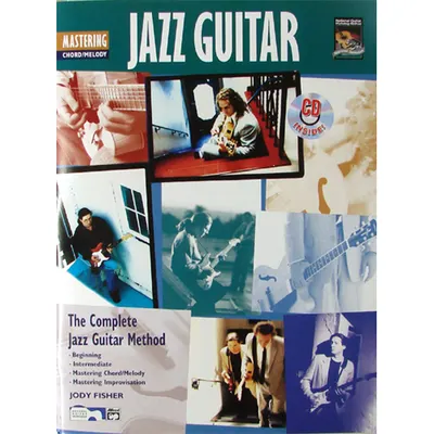 Complete Jazz Guitar Method Mastering Jazz Guitar : Chord/Melody [00-14126]