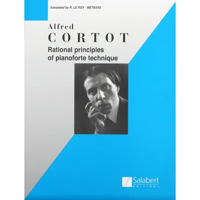 Salabert Alfred Cortot - Rational Principles of Piano Technique[50460280]
